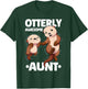 Otterly Awesome Aunt Cute Otter Aunt Women T-Shirt - T-Shirt | Forest