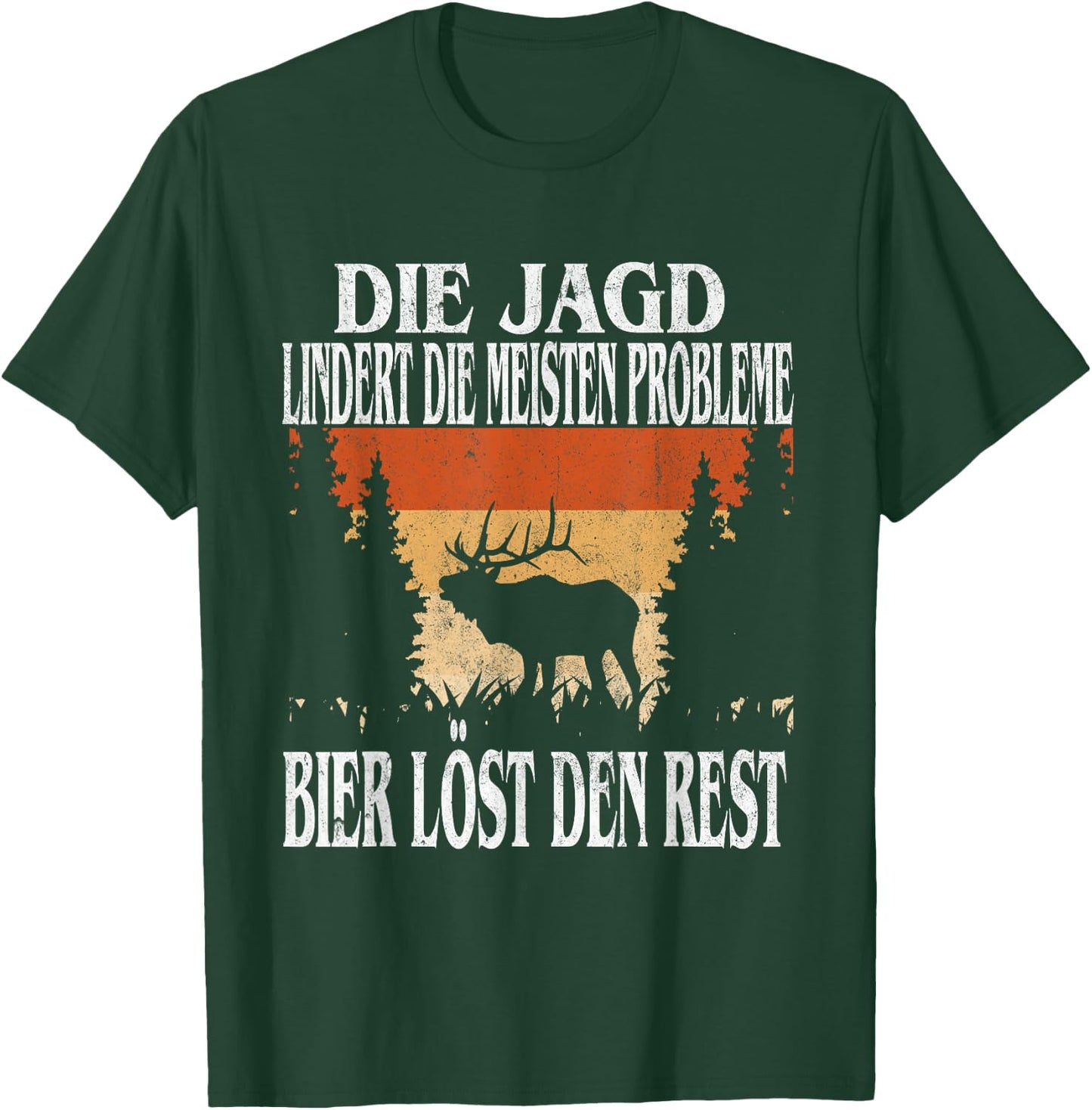Jagdbekleidung Bier Jäger Jägerprüfung Jagdschein Die Jagd Löst Die Meisten Probleme Bier Den Rest Jäger Schwarz Klein Regulär EU S Kurzarm Crew-Ausschnitt -Erwachsene Männer T-Shirt - T-Shirt | Forest