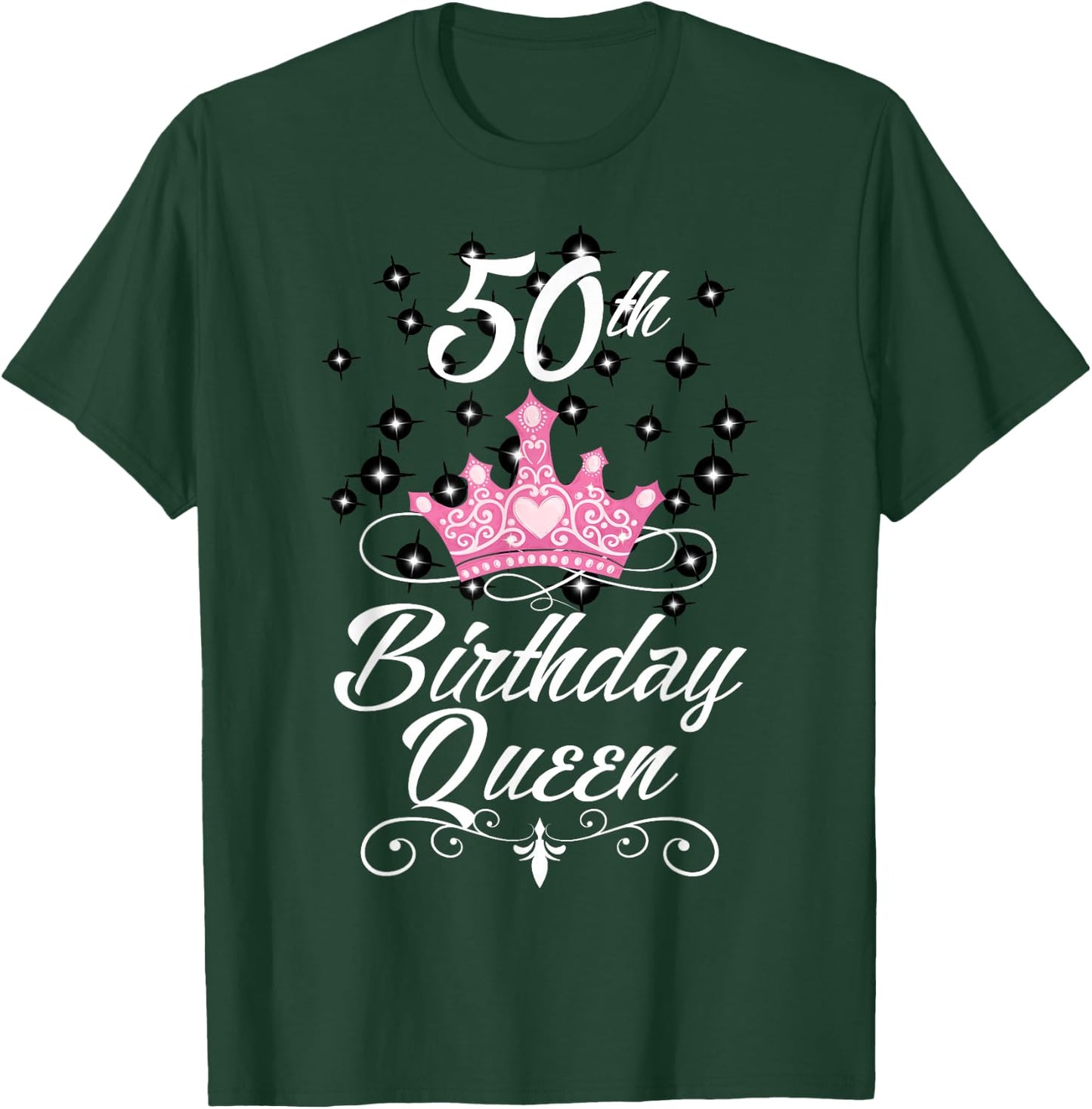 50th Birthday Queen Fifty Years Old Birthday Gift T-Shirt - T-Shirt | Forest