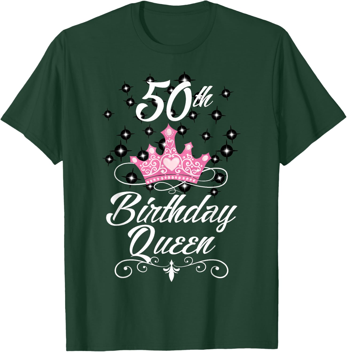 50th Birthday Queen Fifty Years Old Birthday Gift T-Shirt - T-Shirt | Forest