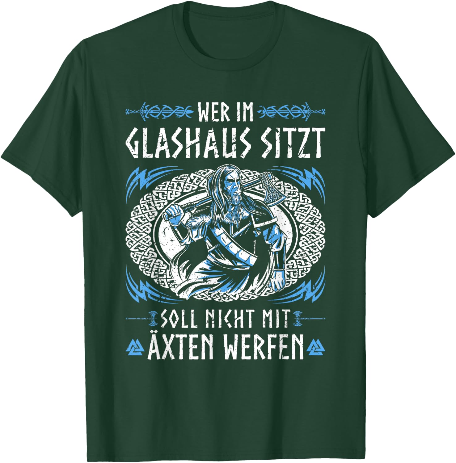 Viking Warrior Saying, Wer im Glashaus Sitzt, Norse Viking , black T-Shirt - T-Shirt | Forest