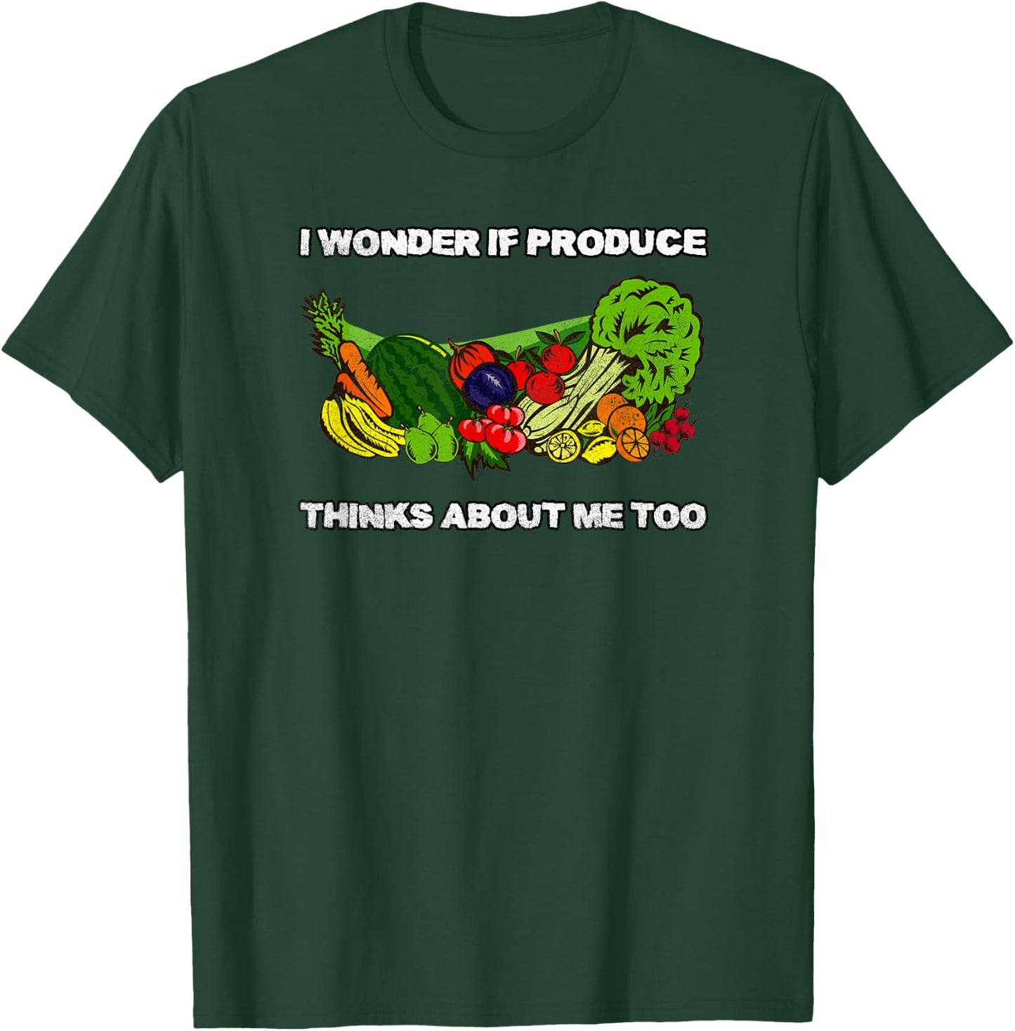 Does Produce Think Of Me Too Funny Retro Healthy Eating Diet T-Shirt - T-Shirt | Forest