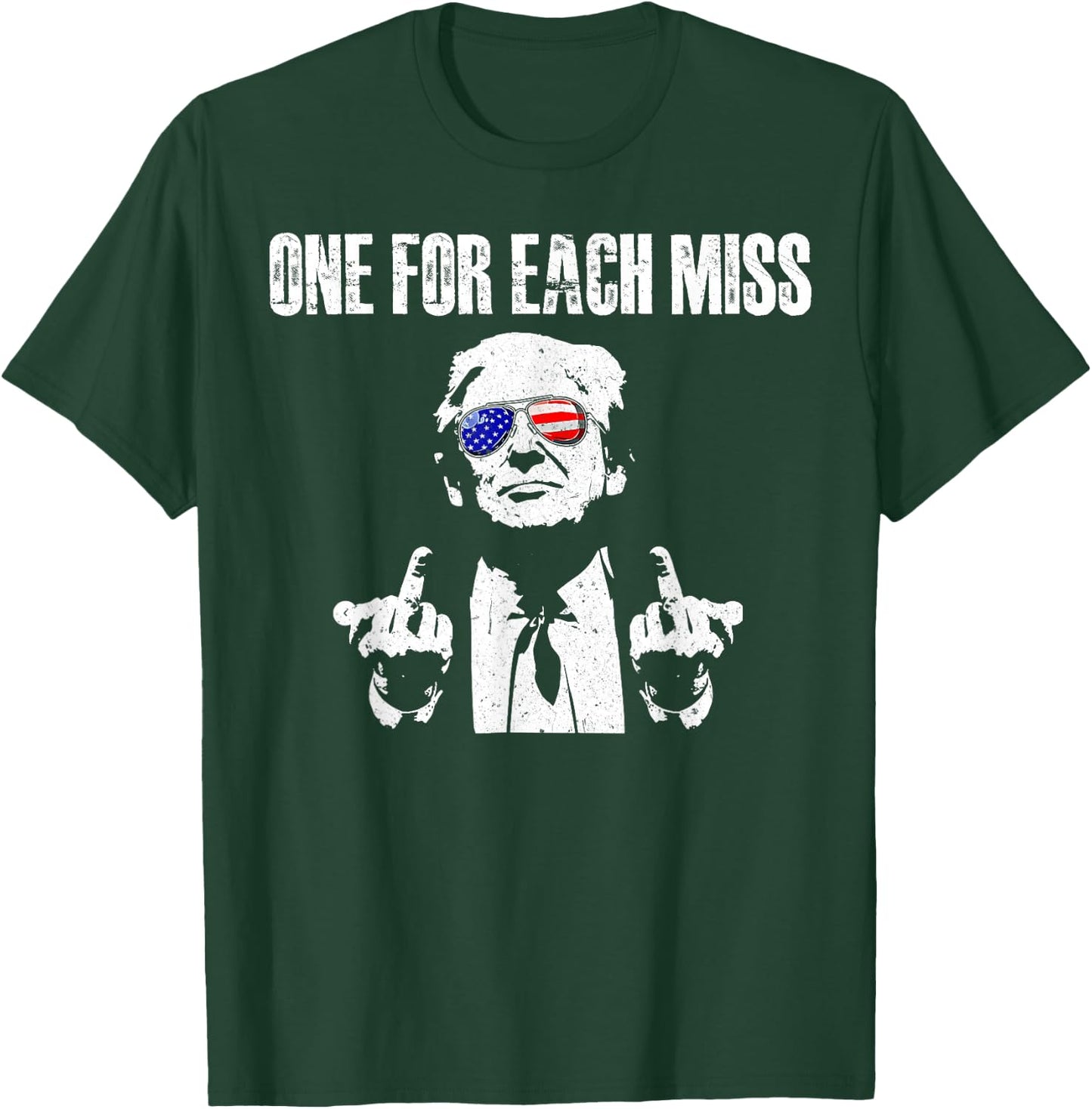 Trump One For Each Miss T-Shirt - T-Shirt | Forest