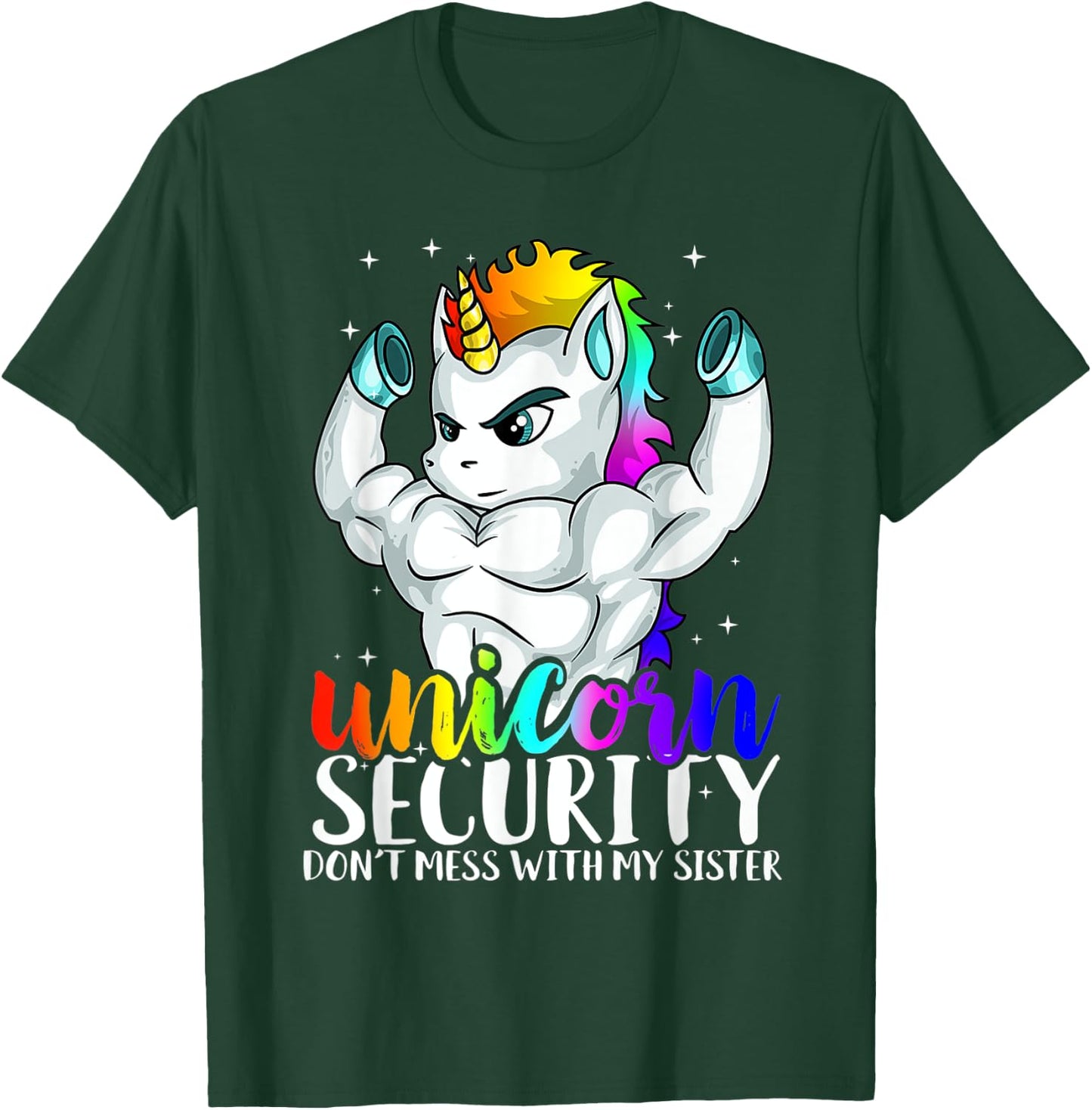 Unicorn Security Dont Mess With My Sister Funny Brother T-Shirt - T-Shirt | Forest