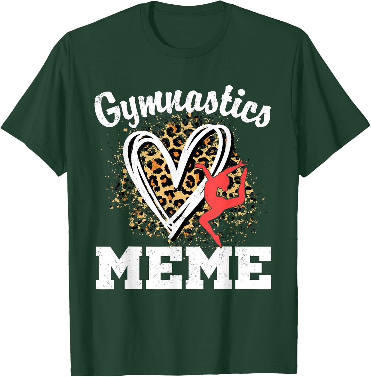 Gymnastics Meme Leopard Heart Gymnast Matching Family T-Shirt - T-Shirt | Forest