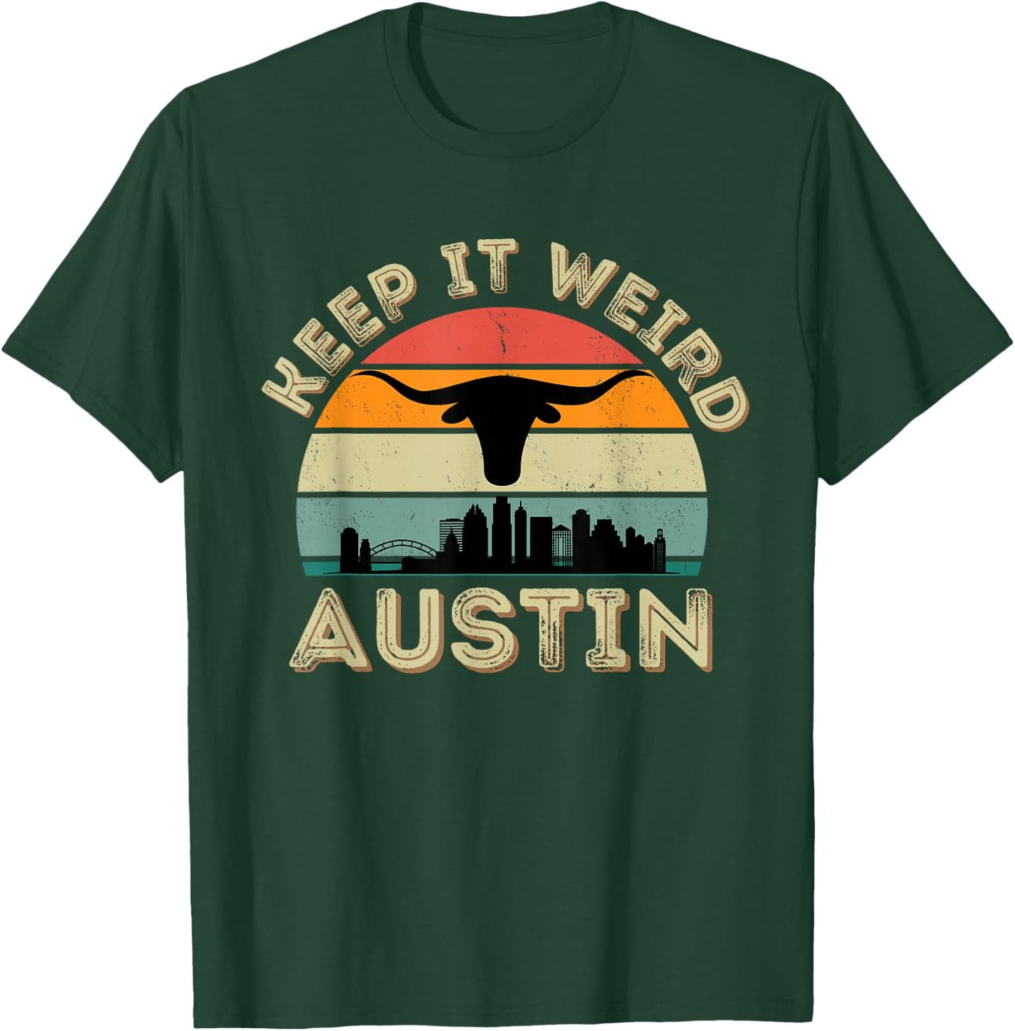 Vintage Austin, Texas Keep It Weird Longhorn Sunset Gift T-Shirt - T-Shirt | Forest