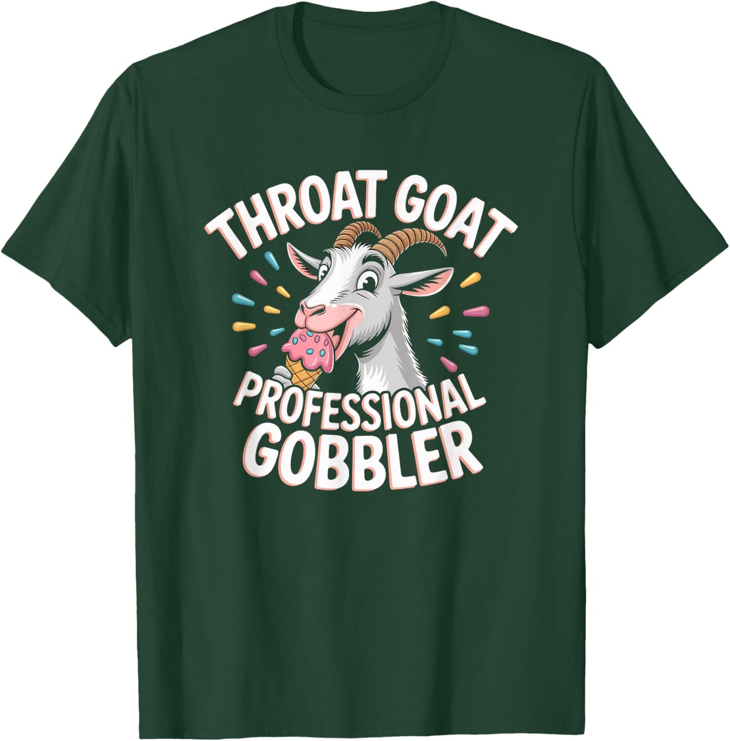 Throat Goat Inappropriate Embarrassing Adult Airport Swap T-Shirt - T-Shirt | Forest