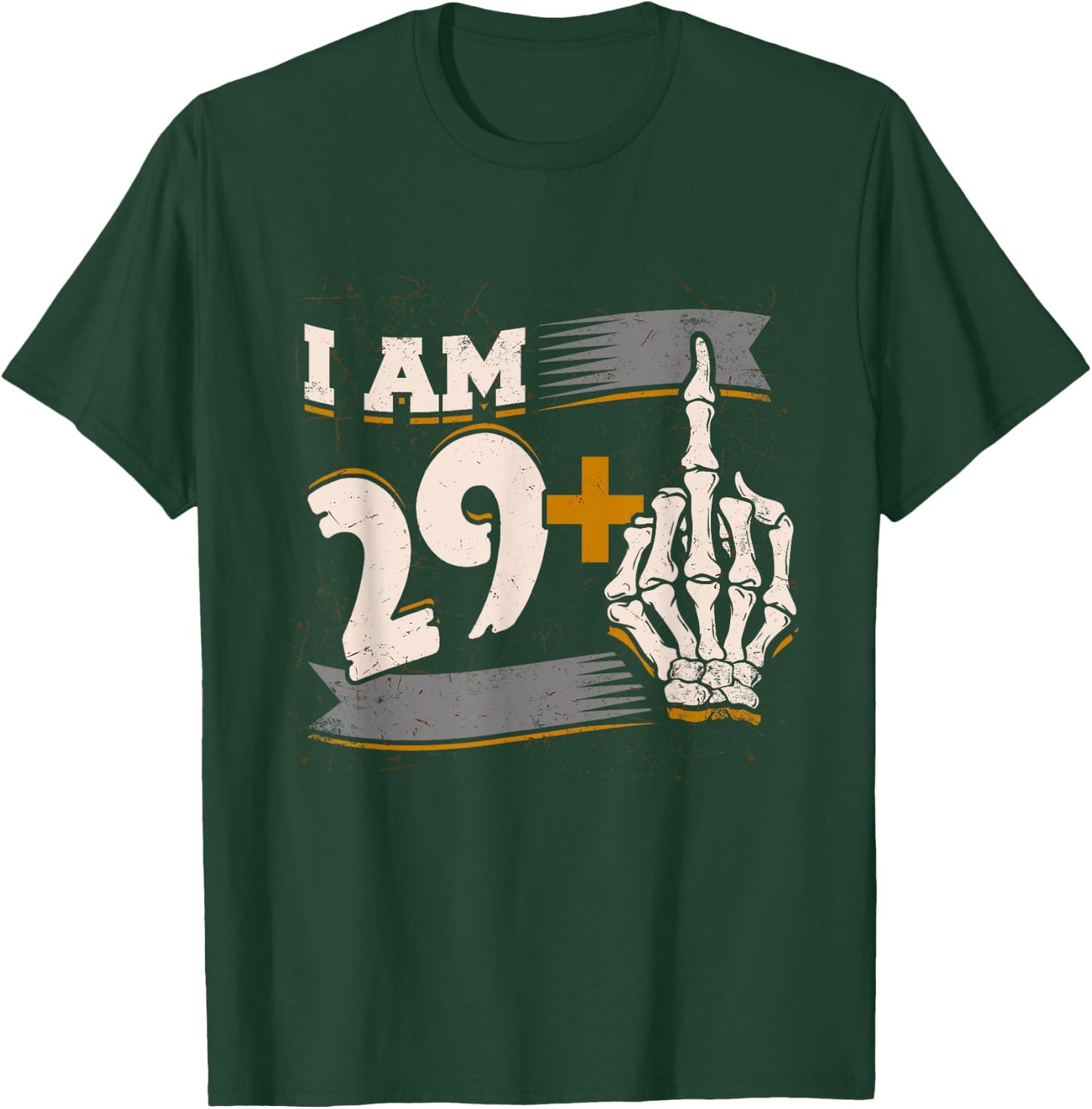 I Am 29 Plus Middle Finger Skeleton Bone 30th Birthday Shirt T-Shirt - T-Shirt | Forest