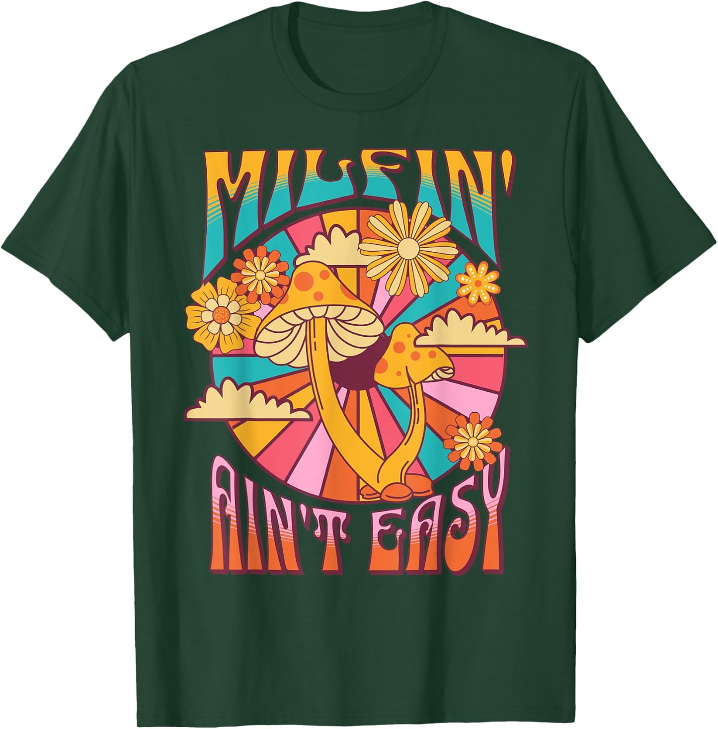 Milfin' Ain't Easy - Fit Hot Mom Milf for Mother's Day Funny T-Shirt - T-Shirt | Forest