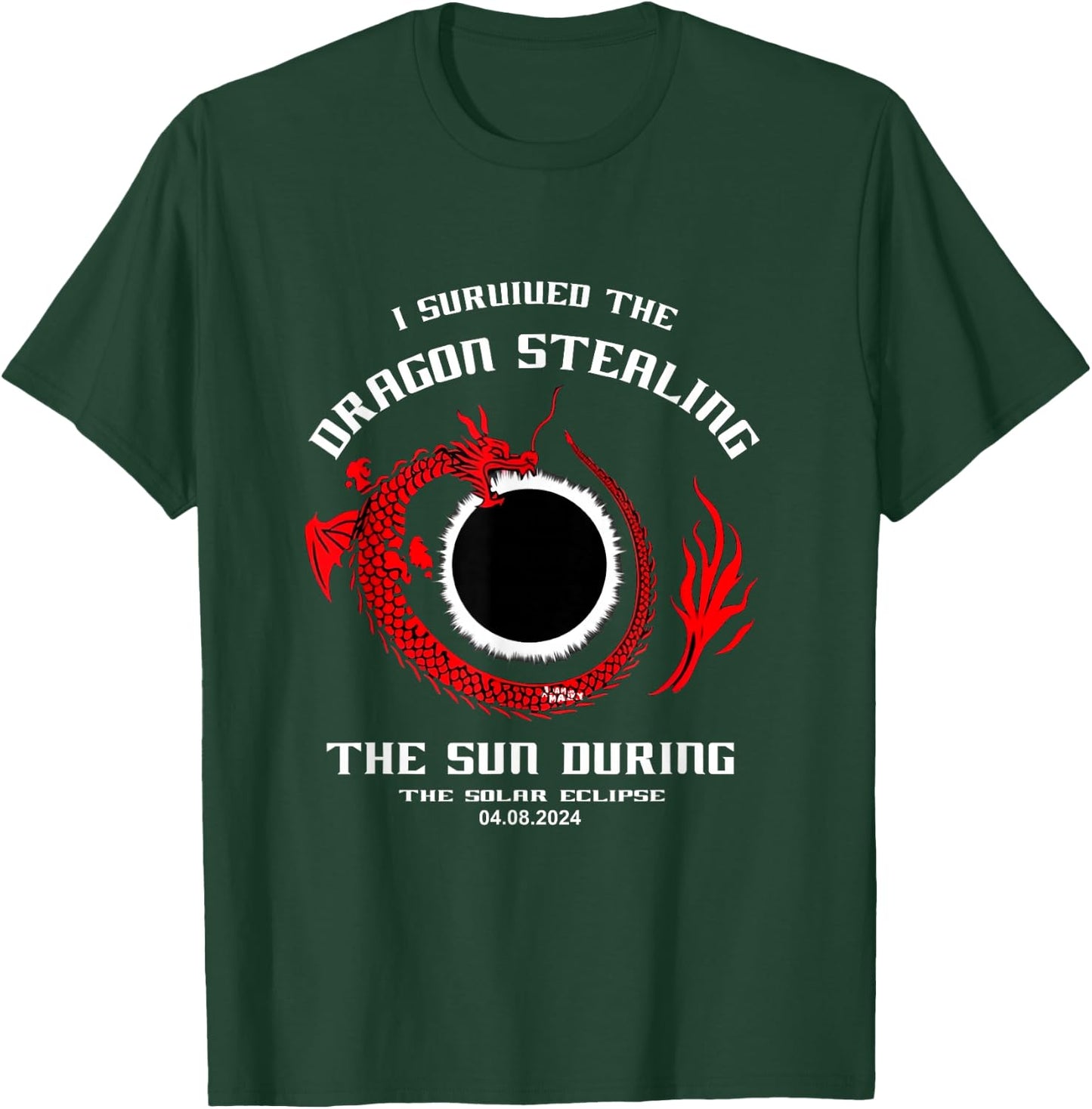 I Survived the Dragon Stealing the Sun Solar Eclipse 2024 T-Shirt - T-Shirt | Forest
