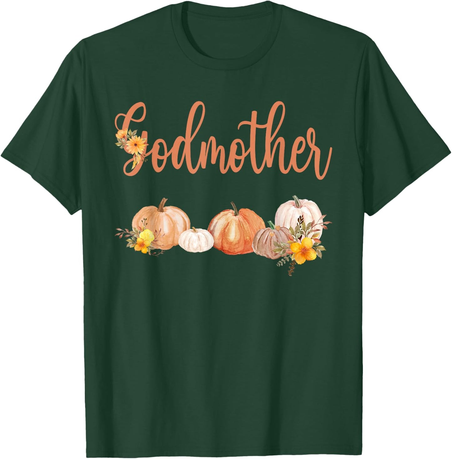 Godmother of Little Pumpkin First Birthday Autumn Pumpkin T-Shirt - T-Shirt | Forest