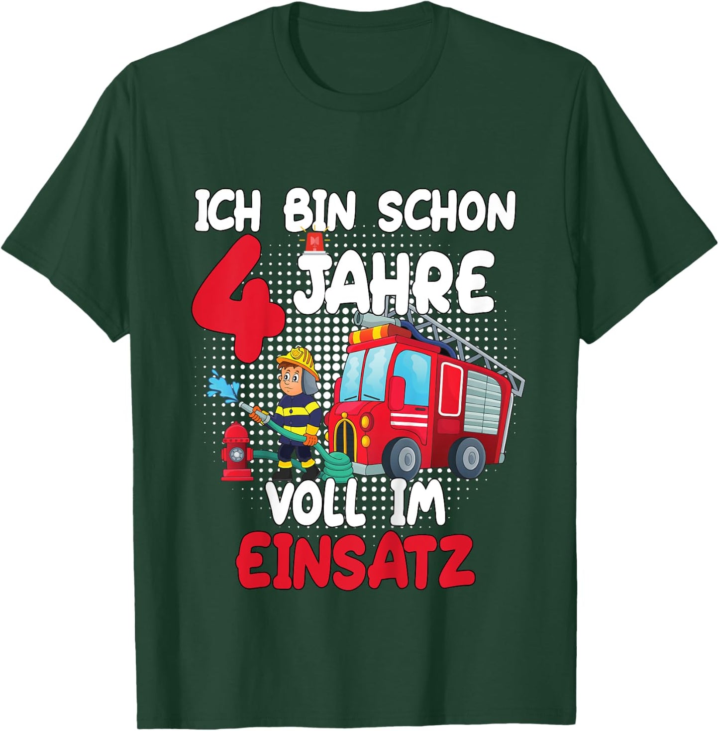 Kinder Geburtstag Ich Bin Schon 4 Jahre Voll Im Einsatz Feuerwehr T-Shirt - T-Shirt | Forest