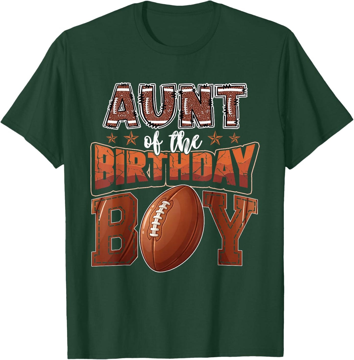 Aunt of The Birthday Boy Game Day Football T-Shirt - T-Shirt | Forest