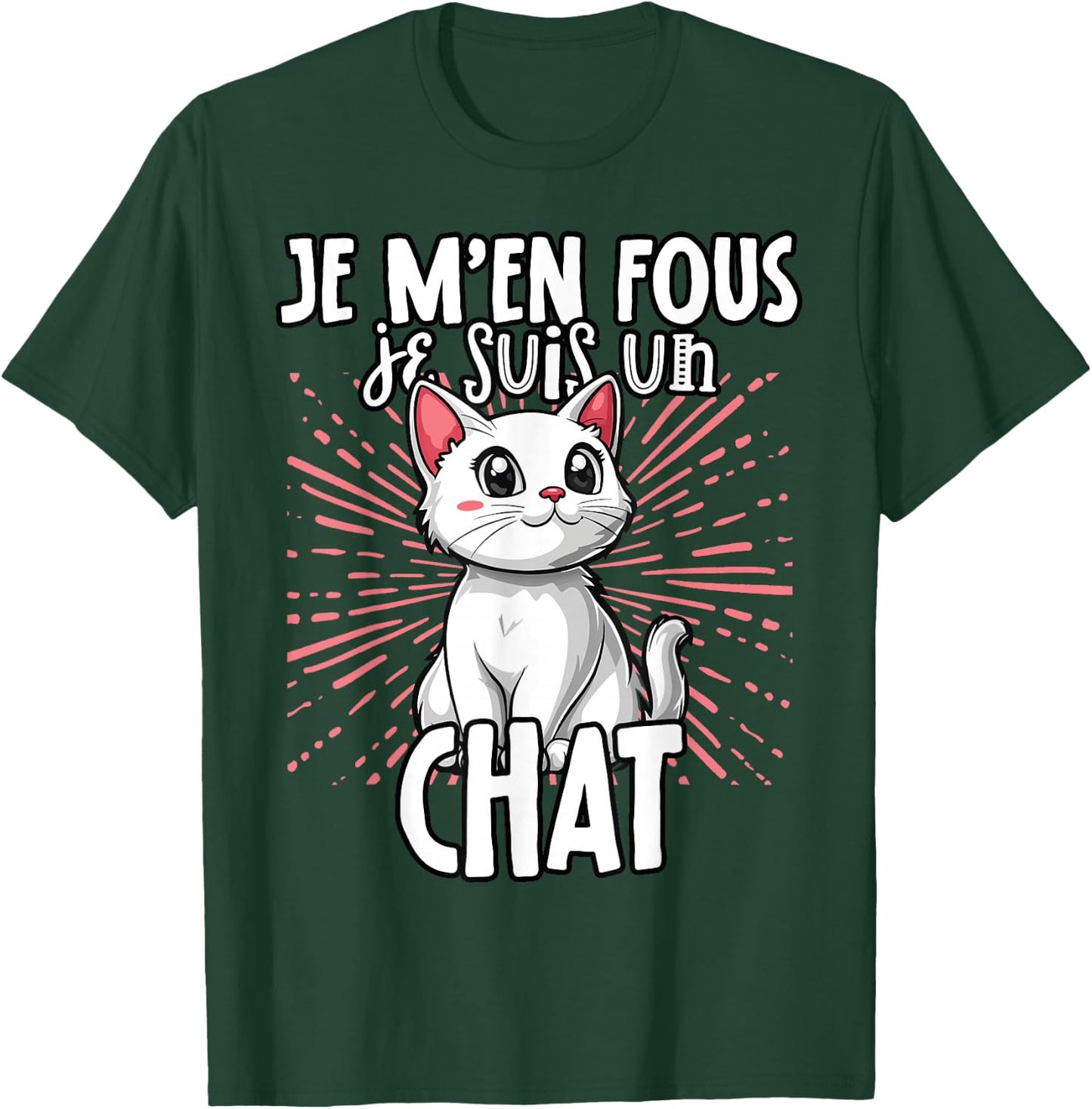 Je M'en Fous Je Suis Un Chat - Sweet Chat , Black, S T-Shirt - T-Shirt | Forest