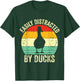 Duck Easily Distracted By Ducks Vintage Farmer Ducks Lover T-Shirt - T-Shirt | Forest