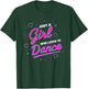 Just A Girl Who Loves to Dance for Dance Dance Women T-Shirt - T-Shirt | Forest