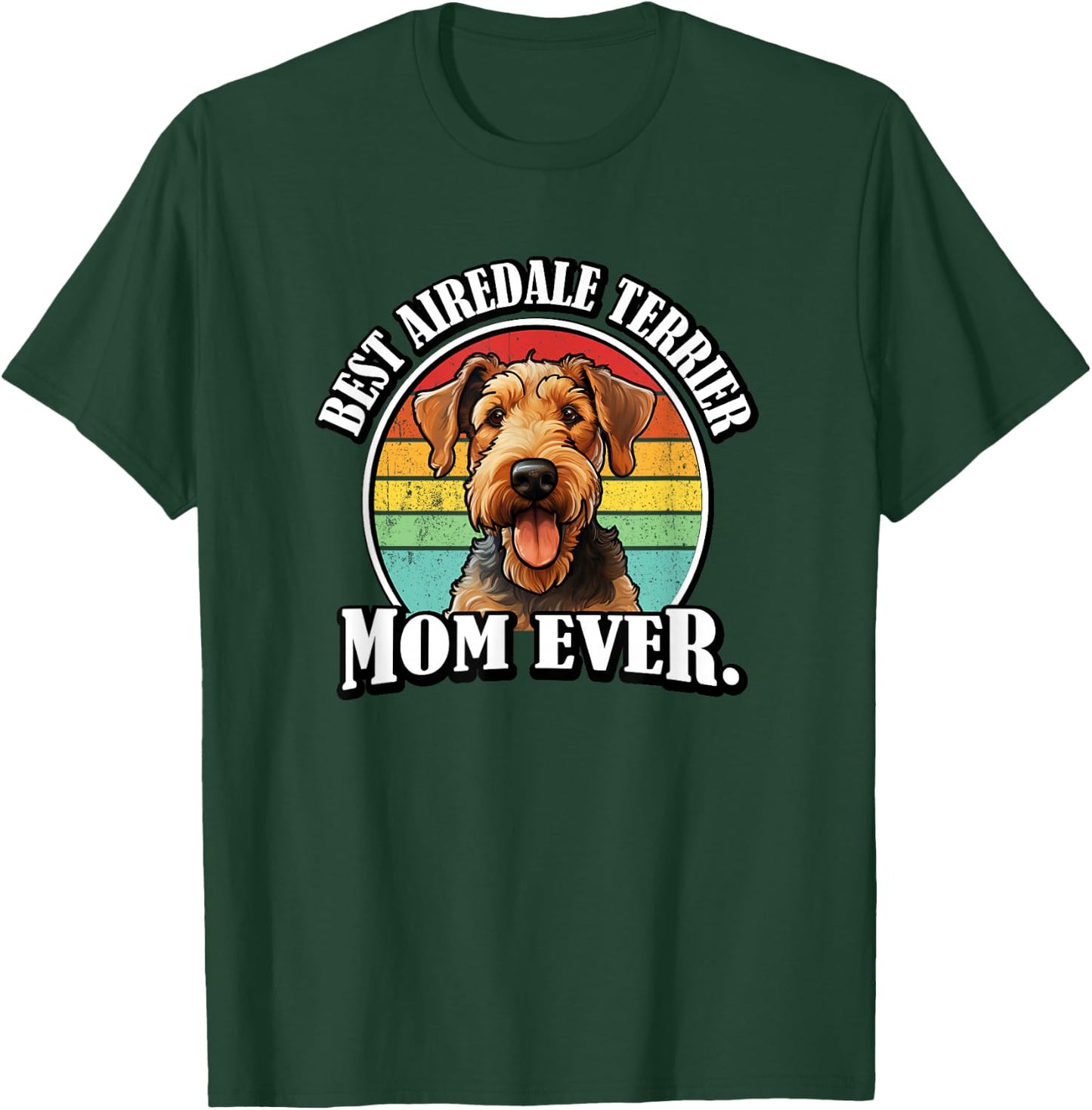 Funny Retro Vintage Best Mom Airedale Terrier Lover T-Shirt - T-Shirt | Forest