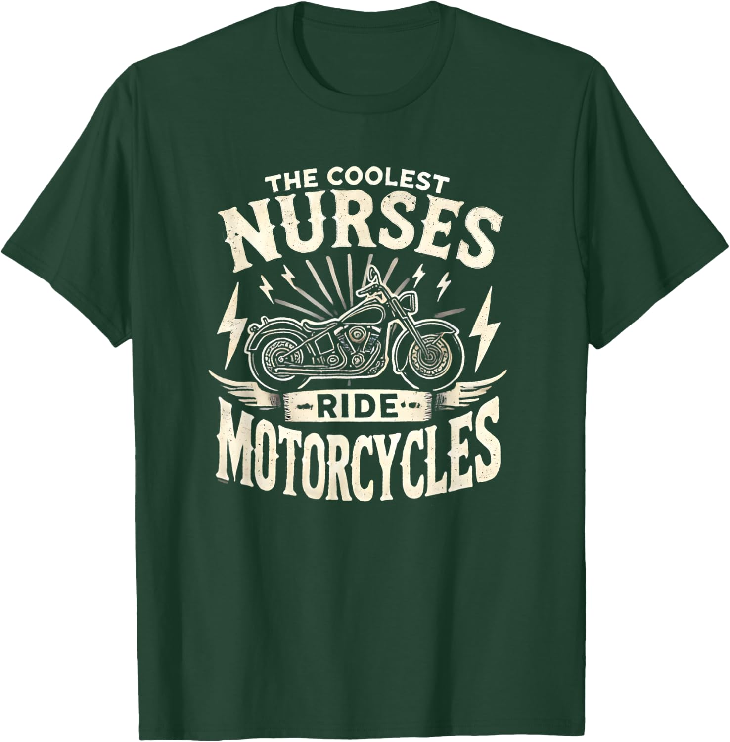 The Coolest Nurses Ride Motorcycles Biker T-Shirt - T-Shirt | Forest