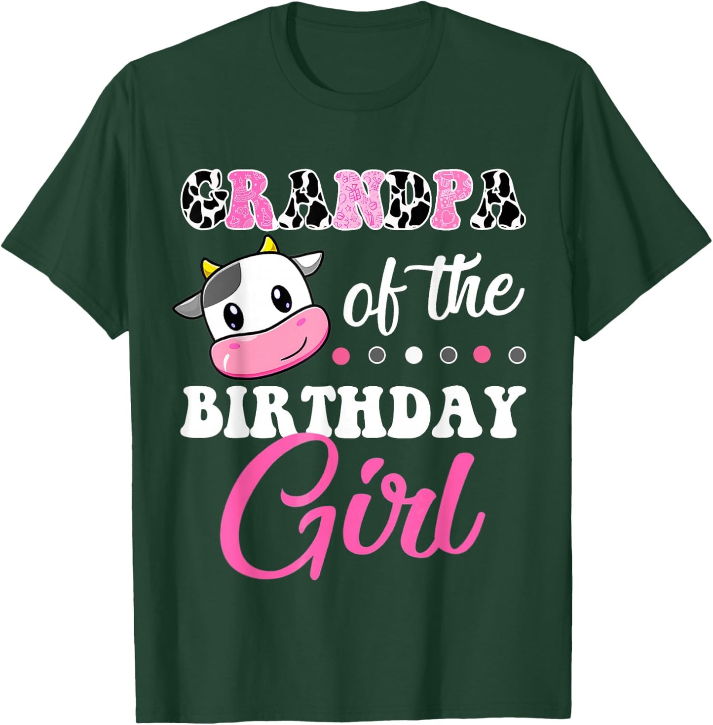 Grandpa Of The Birthday Girl Family Matching Shirt Farm Cow T-Shirt - T-Shirt | Forest