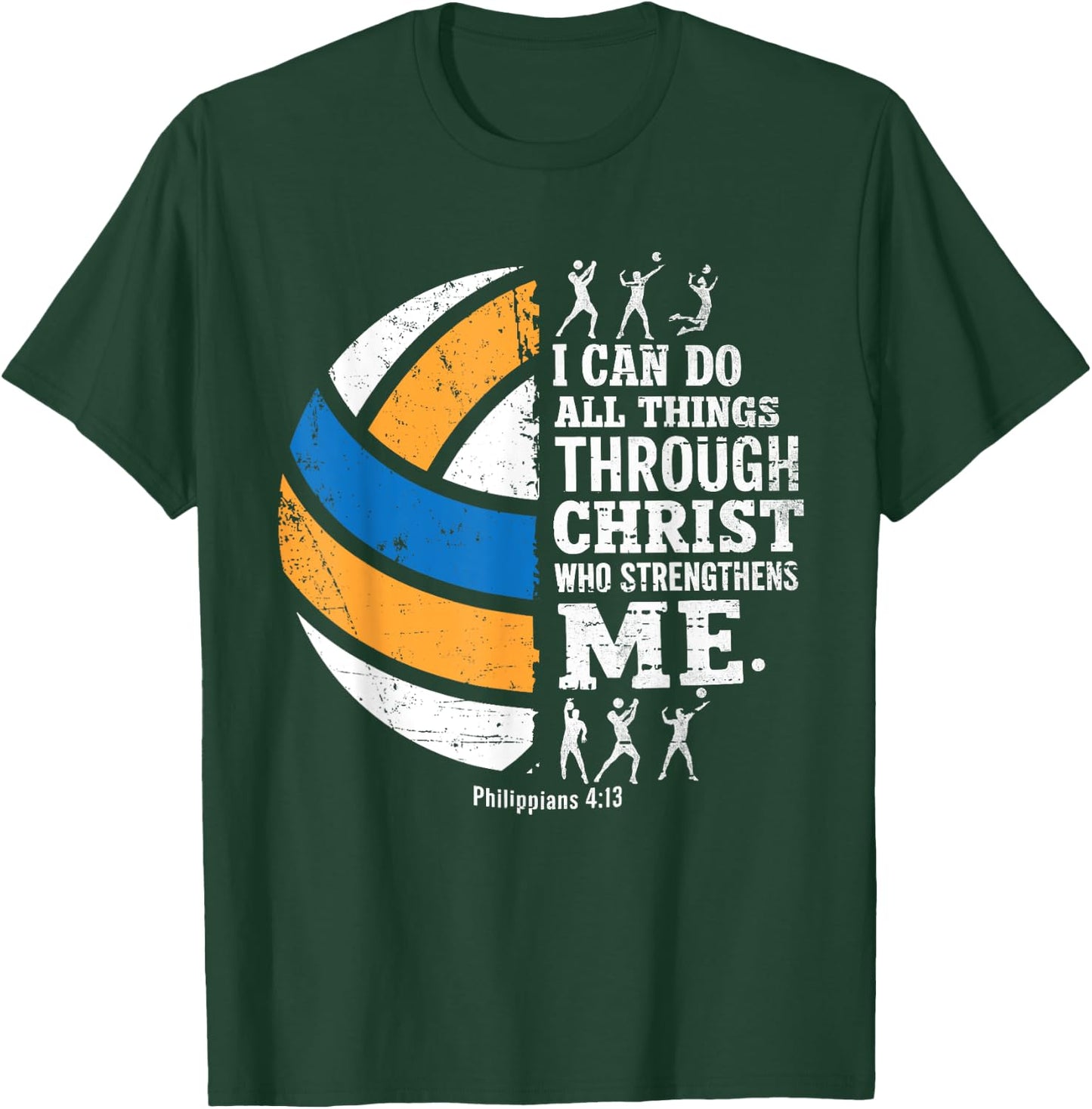 Christian Volleyball I Can Do All Things Religious Faith T-Shirt - T-Shirt | Forest