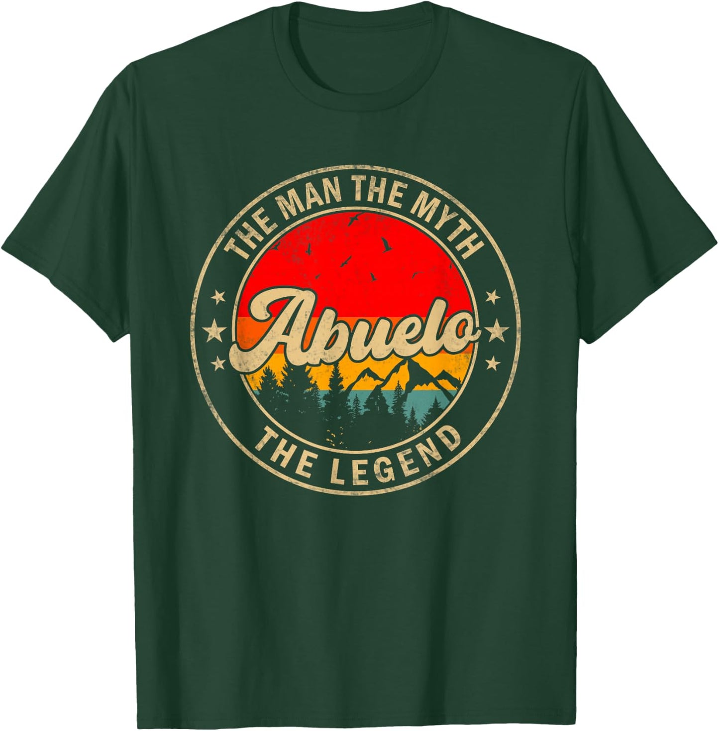 Abuelo the Man the Myth the Legend Father's Day for Grandpa T-Shirt - T-Shirt | Forest