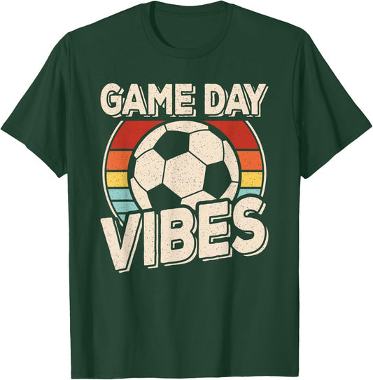 Game Day Vibes Funny Soccer Fan Player Men Women Kids T-Shirt - T-Shirt | Forest