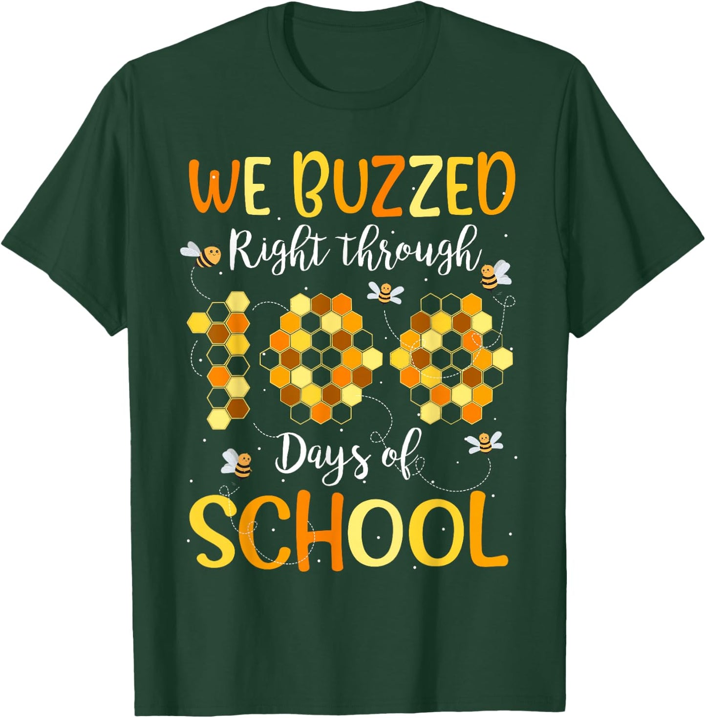 We Buzzed Right Through 100 Days Of School Bees Teacher Kids T-Shirt - T-Shirt | Forest
