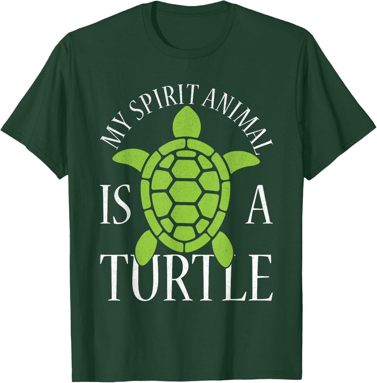 My Spirit Animal Is A Turtle T-Shirt - T-Shirt | Forest