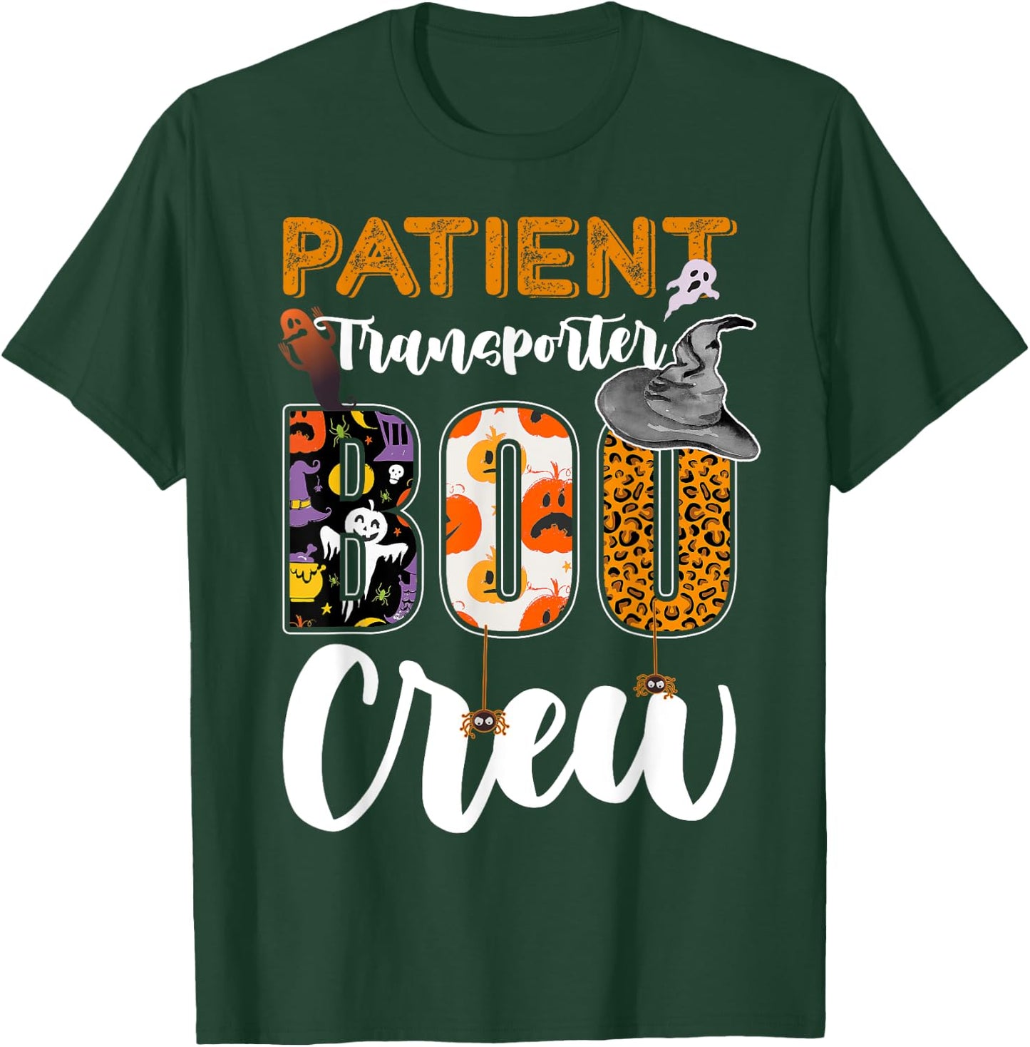 Patient Transporter Boo Crew Halloween Matching T-Shirt - T-Shirt | Forest