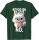 with German Text "Bevor Du Fragst Nö" Cat Morgenmuffel No Office Cat T-Shirt - T-Shirt | Forest