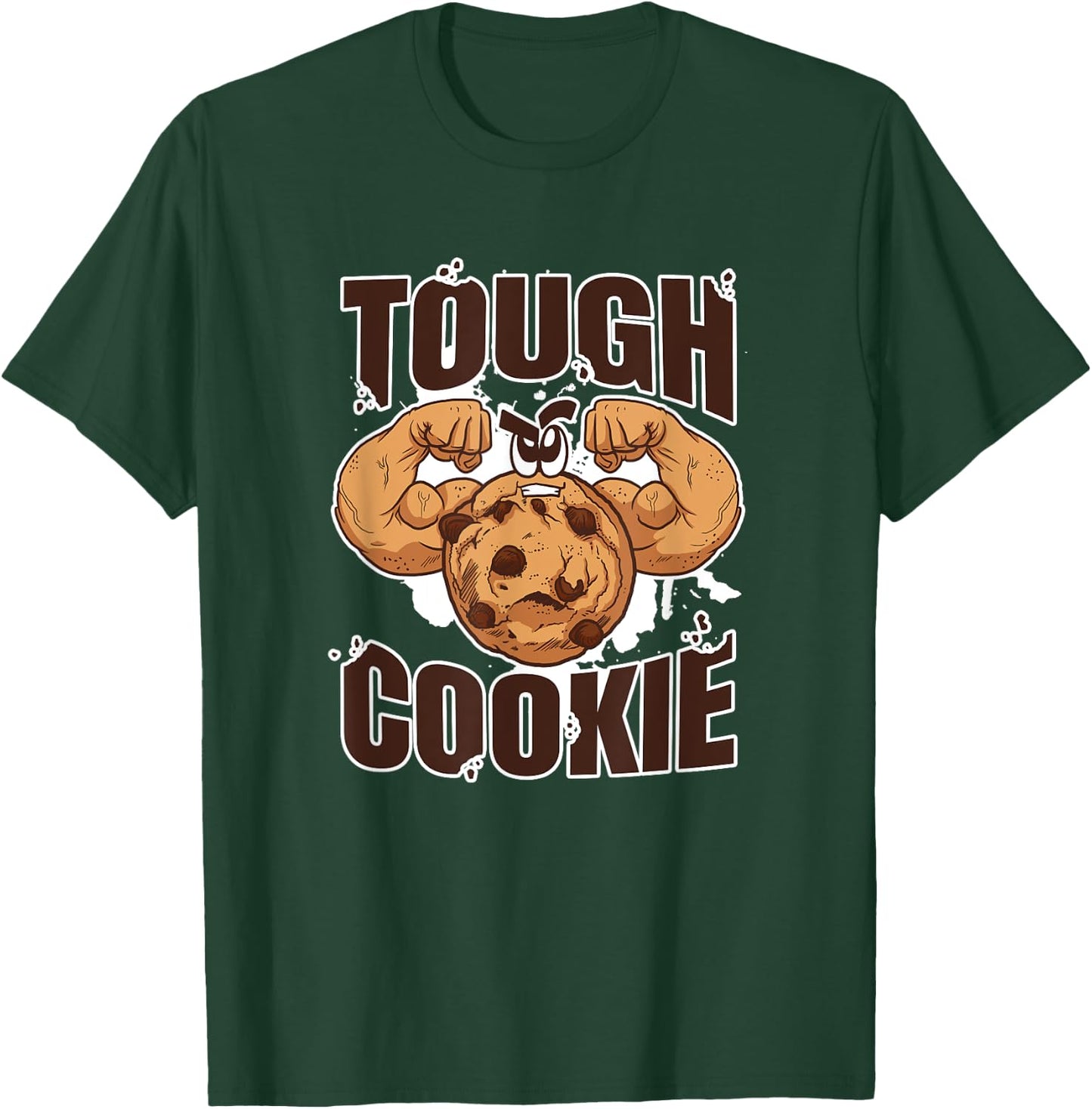 Tough Cookie Bodybuilding Food Lover Muscular T-Shirt - T-Shirt | Forest