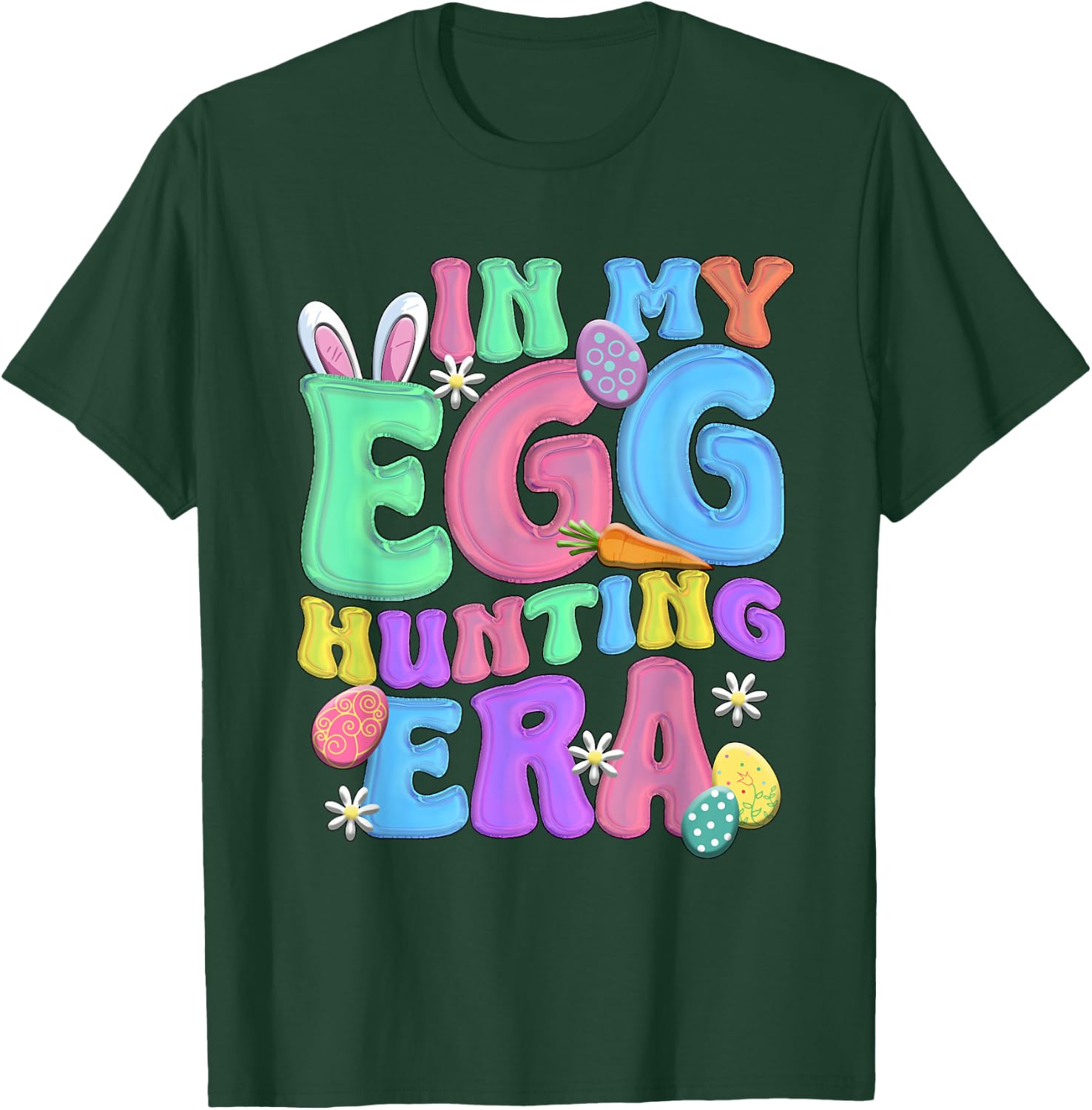In my egg hunting era Happy Easter day T-Shirt - T-Shirt | Forest