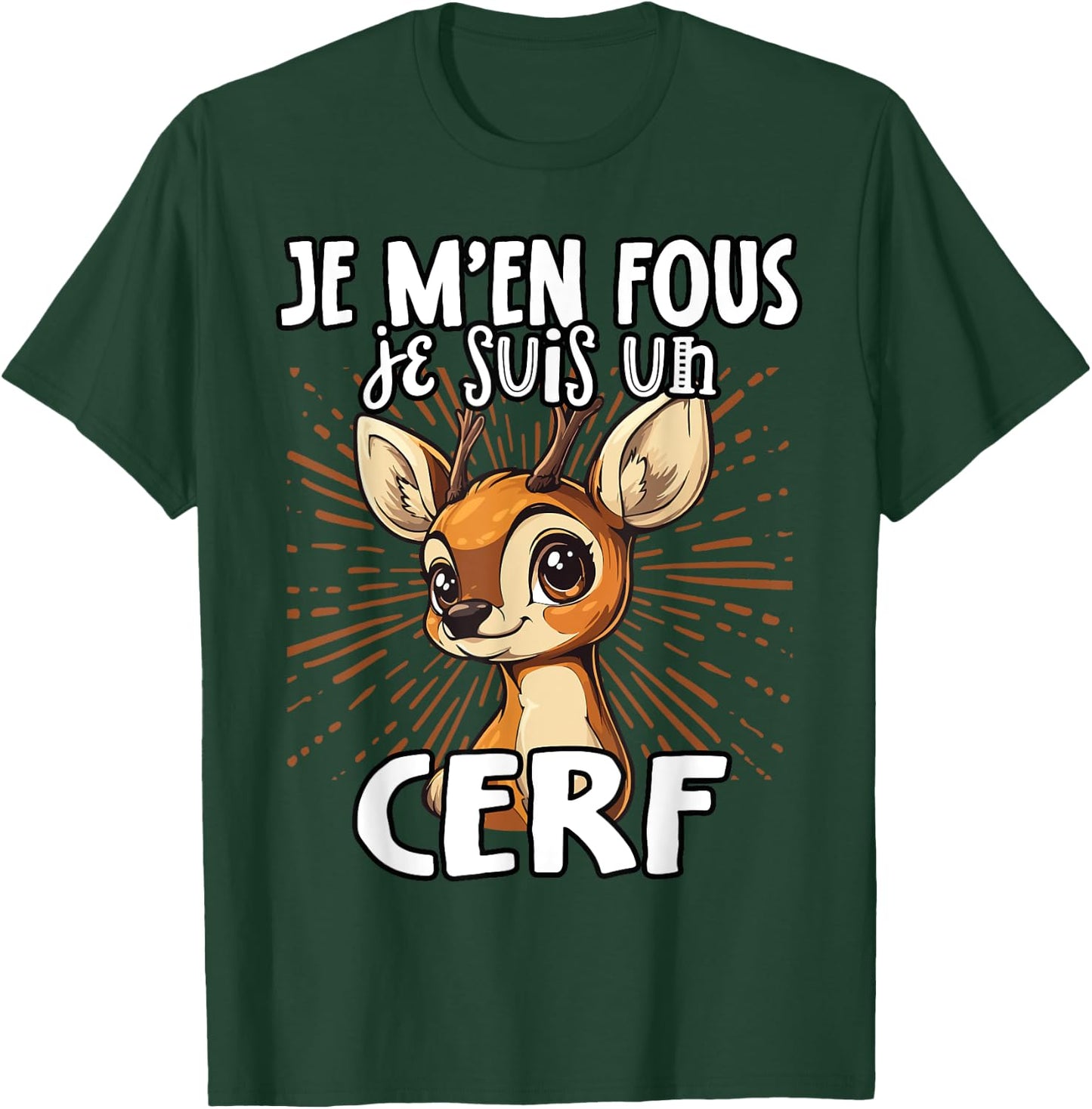 Je M'en Fous Je Suis Un Cerf - Cute Deer , Black, S T-Shirt - T-Shirt | Forest
