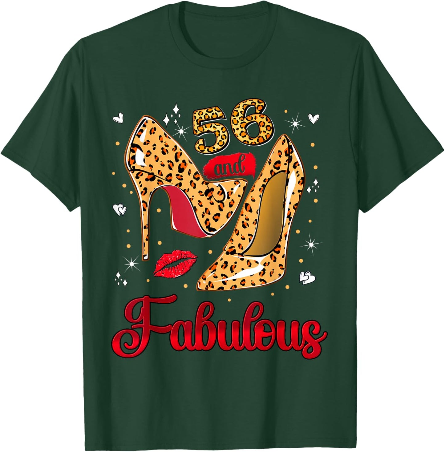 56 and Fabulous Leopard Heels Stepping Into my 56th Birthday T-Shirt - T-Shirt | Forest