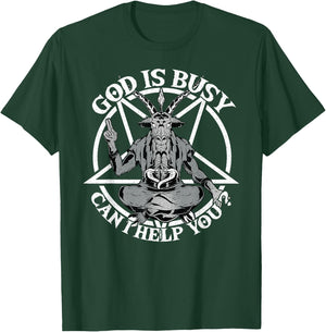Baphomet & Pentacle, God Is Busy Can I Help You, Satanism T-Shirt - T-Shirt | Forest