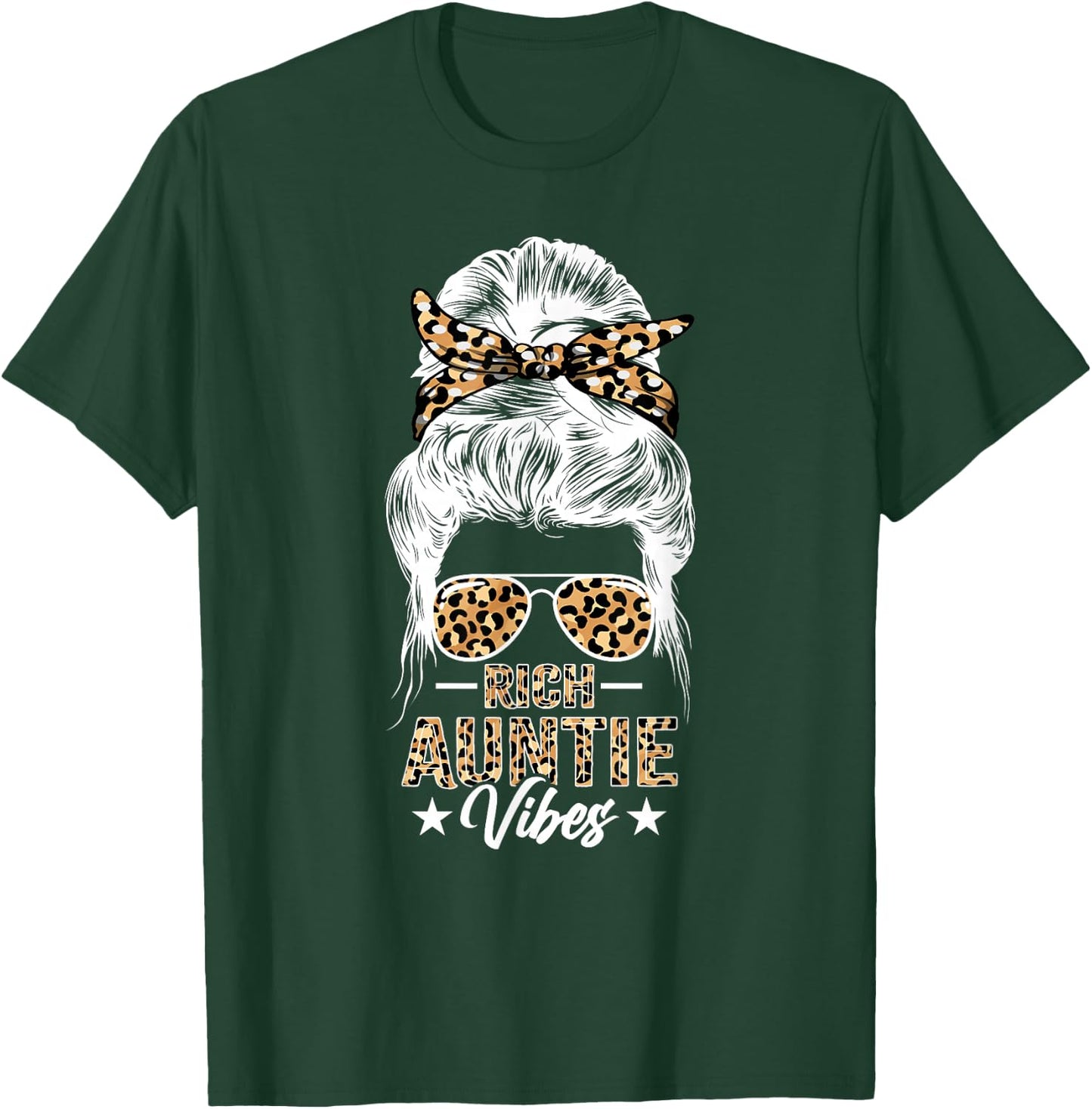 Rich Auntie Vibes - Funny Leopard Messy Bun Auntie Aunt T-Shirt - T-Shirt | Forest