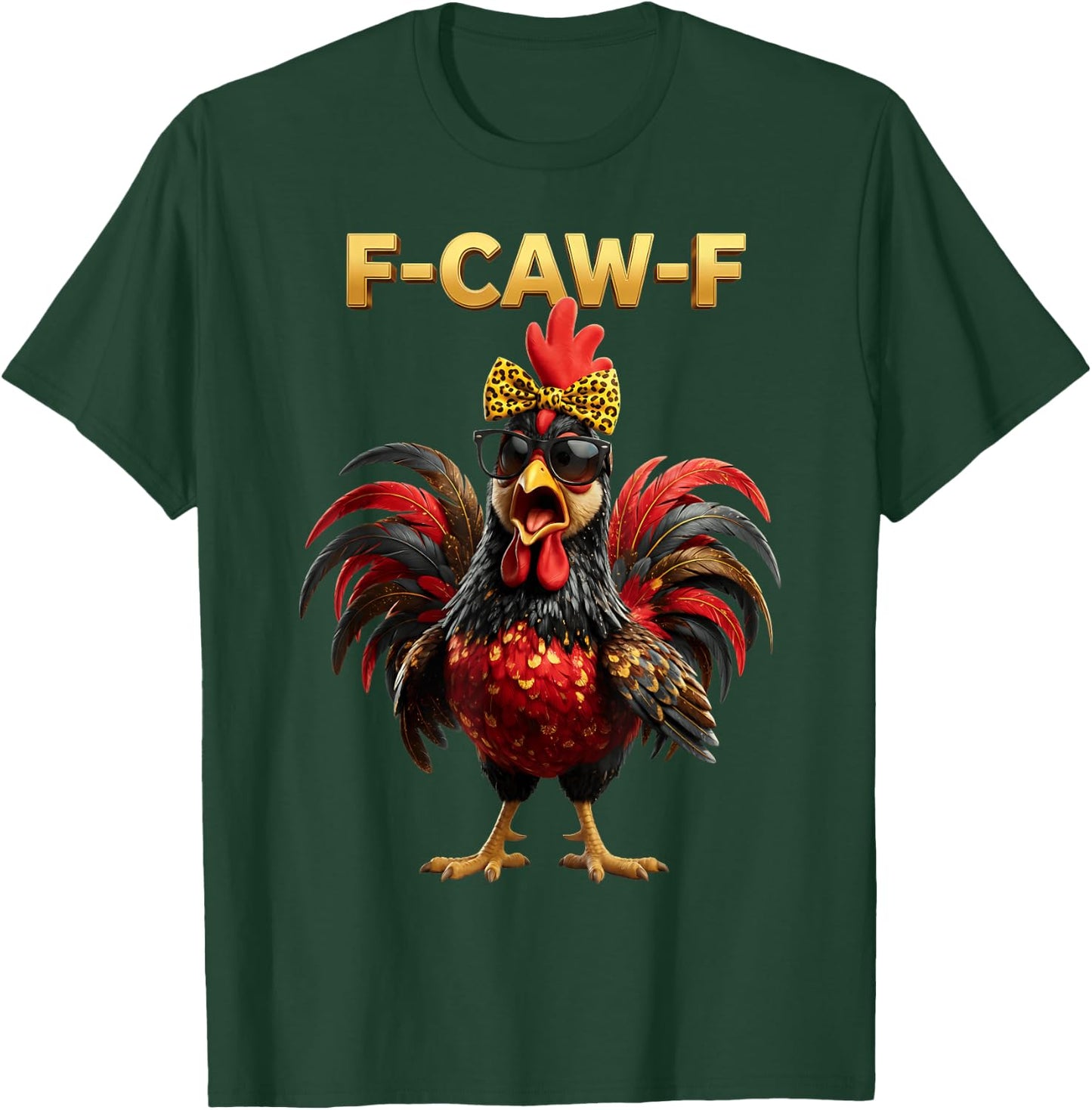 F Caw F Quote Rooster Meme Fawk Fcawf Funny Chicken Humor T-Shirt - T-Shirt | Forest