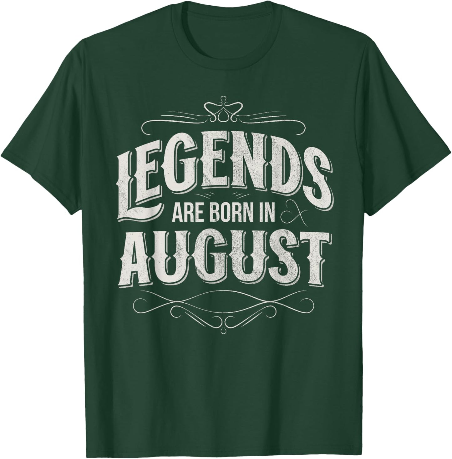 Legends are born in August Limited Edition Birthday Retro T-Shirt - T-Shirt | Forest