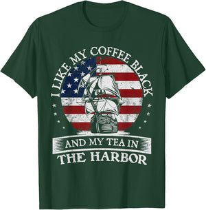 I Like My Coffee Black And My Tea In The Harbor History Buff T-Shirt - T-Shirt | Forest