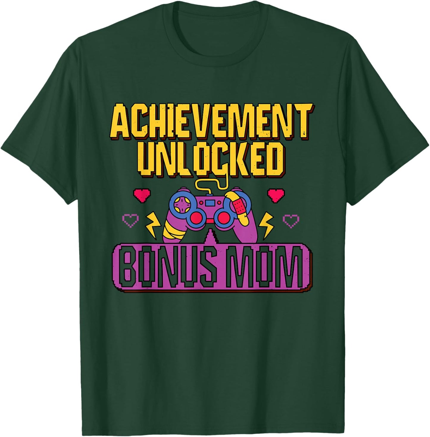 Gamer Bonus Mom Unlocked Video Game Stepmom Gaming Lover T-Shirt - T-Shirt | Forest