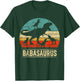 Baba Dinosaur T Rex Babasaurus 4 kids Family Matching T-Shirt - T-Shirt | Forest