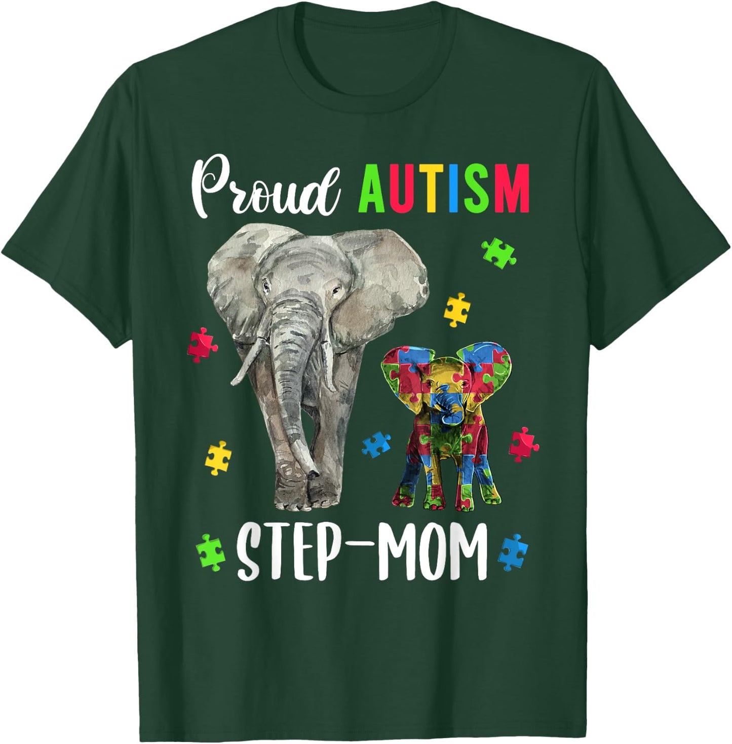 Proud Autism Step-mom Shirt, Fun Autism Awareness Bonus Mom T-Shirt - T-Shirt | Forest