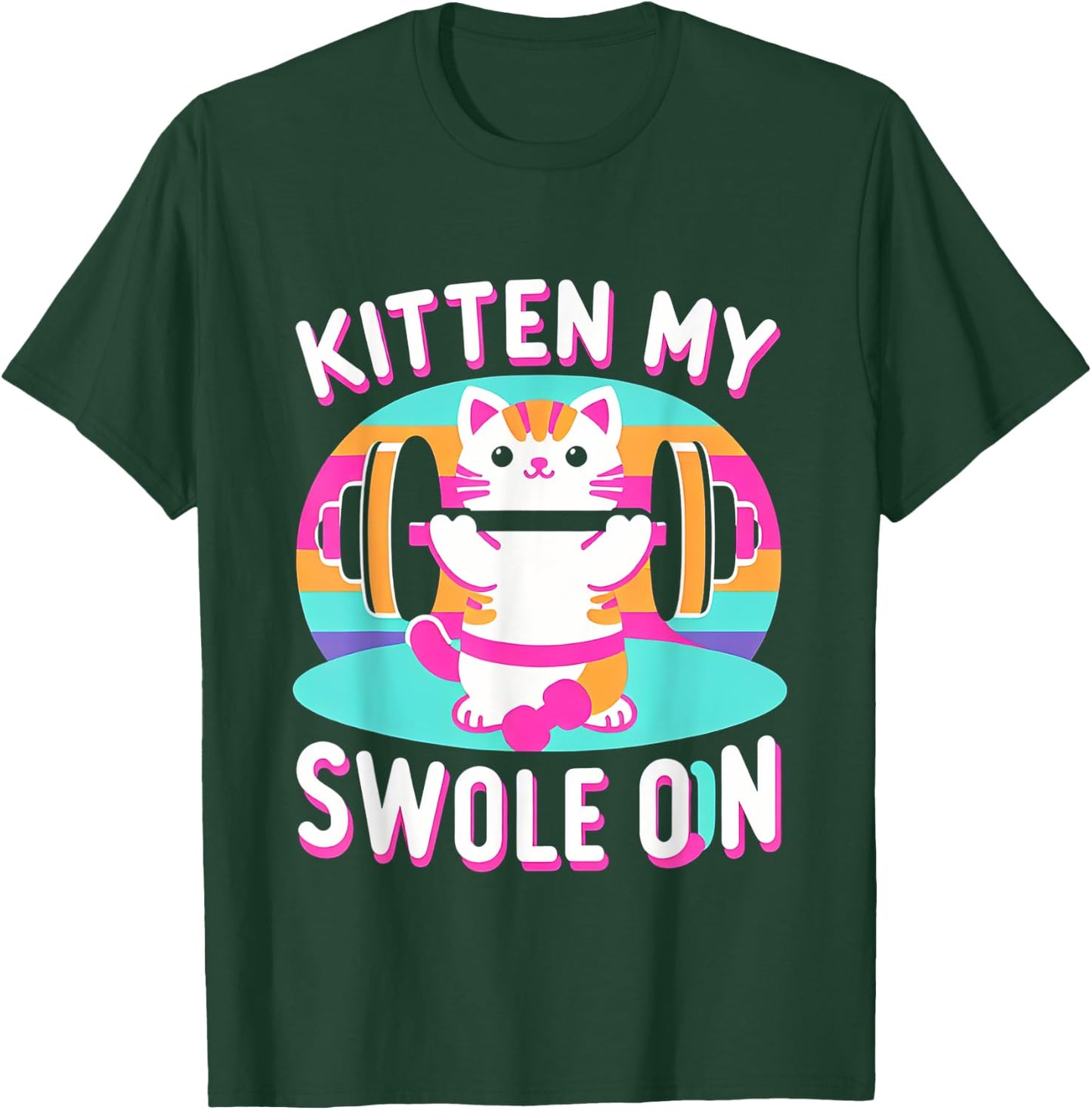 Kitten My Swole On Cute Gym Workout T-Shirt - T-Shirt | Forest