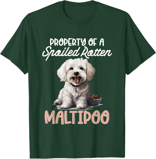 Maltipoo Dog Breed Pet Property of a spoiled rotten Maltipoo T-Shirt - T-Shirt | Forest