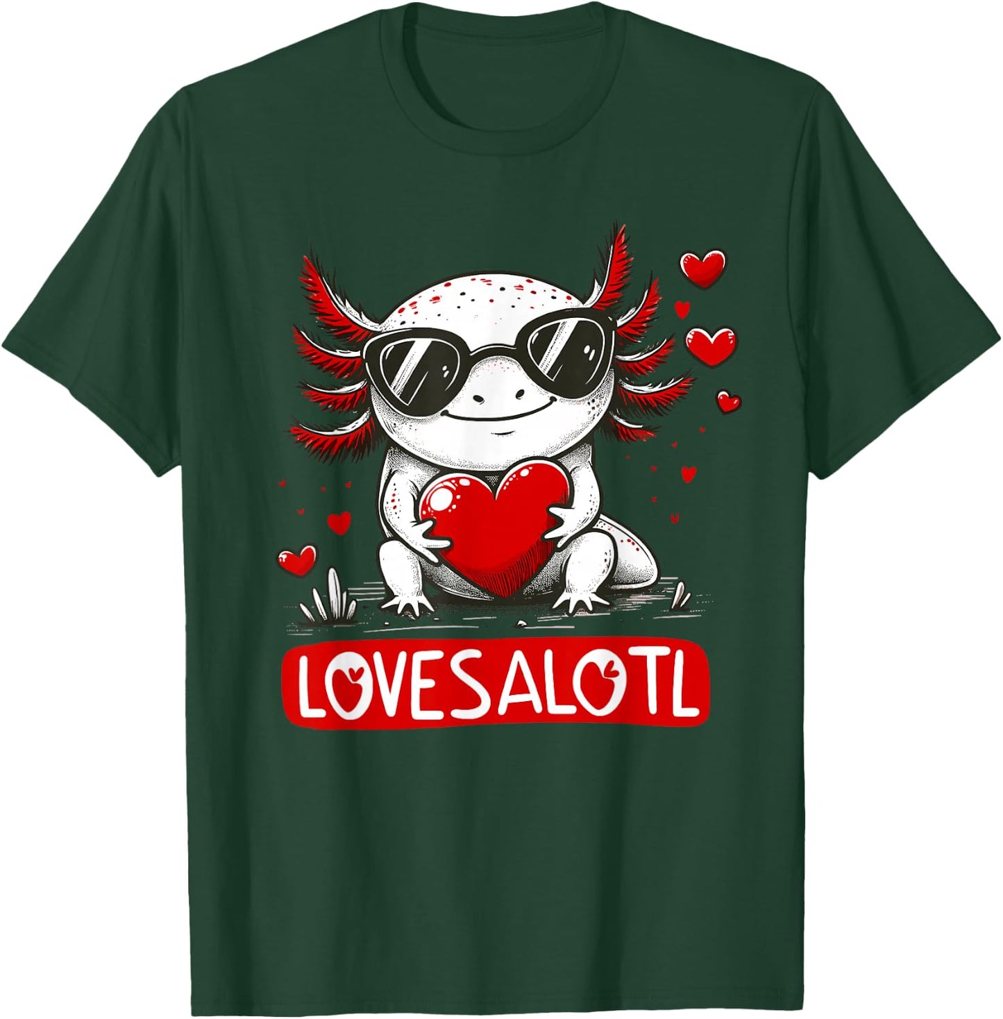 Funny Valentines Day, Love, Lovesalotl & Axolotl Valentine T-Shirt - T-Shirt | Forest