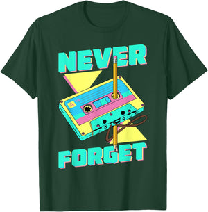 Never Forget Cassette Tape Retro 80s and 90s Party , black T-Shirt - T-Shirt | Forest