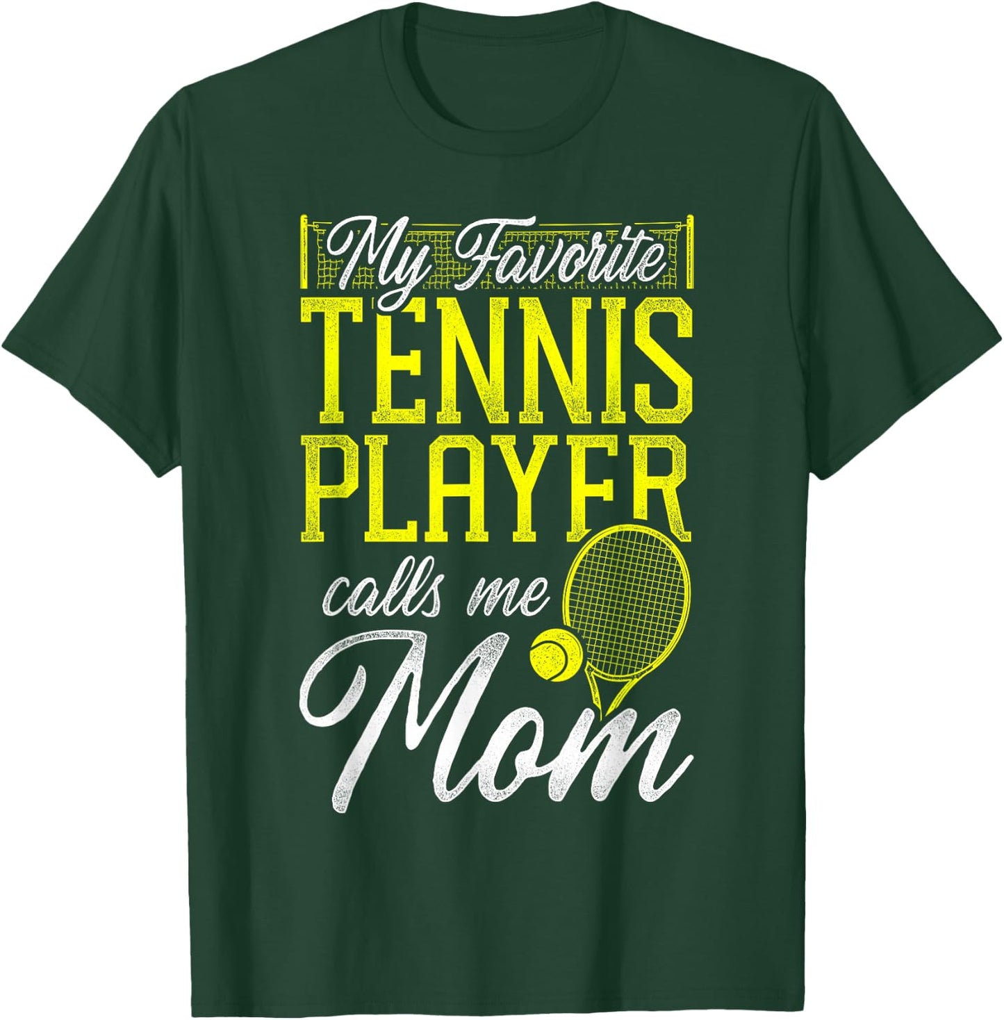 Funny Tennis Player Racket Mom Daughter Son My Favorite T-Shirt - T-Shirt | Forest