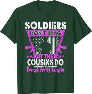 Soldiers Don't Brag Proud Army Cousin Pride Military Family T-Shirt - T-Shirt | Forest