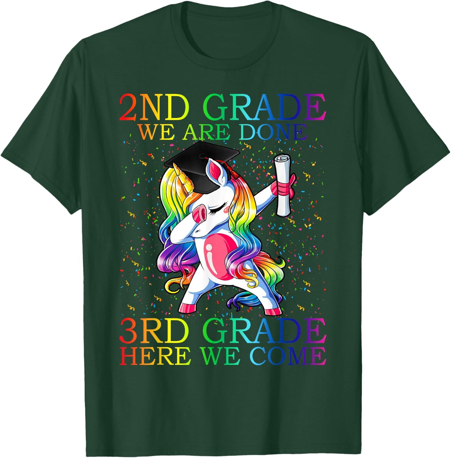 2nd Grade We Are Done 3rd Grade Graduation Magical Unicorn T-Shirt - T-Shirt | Forest