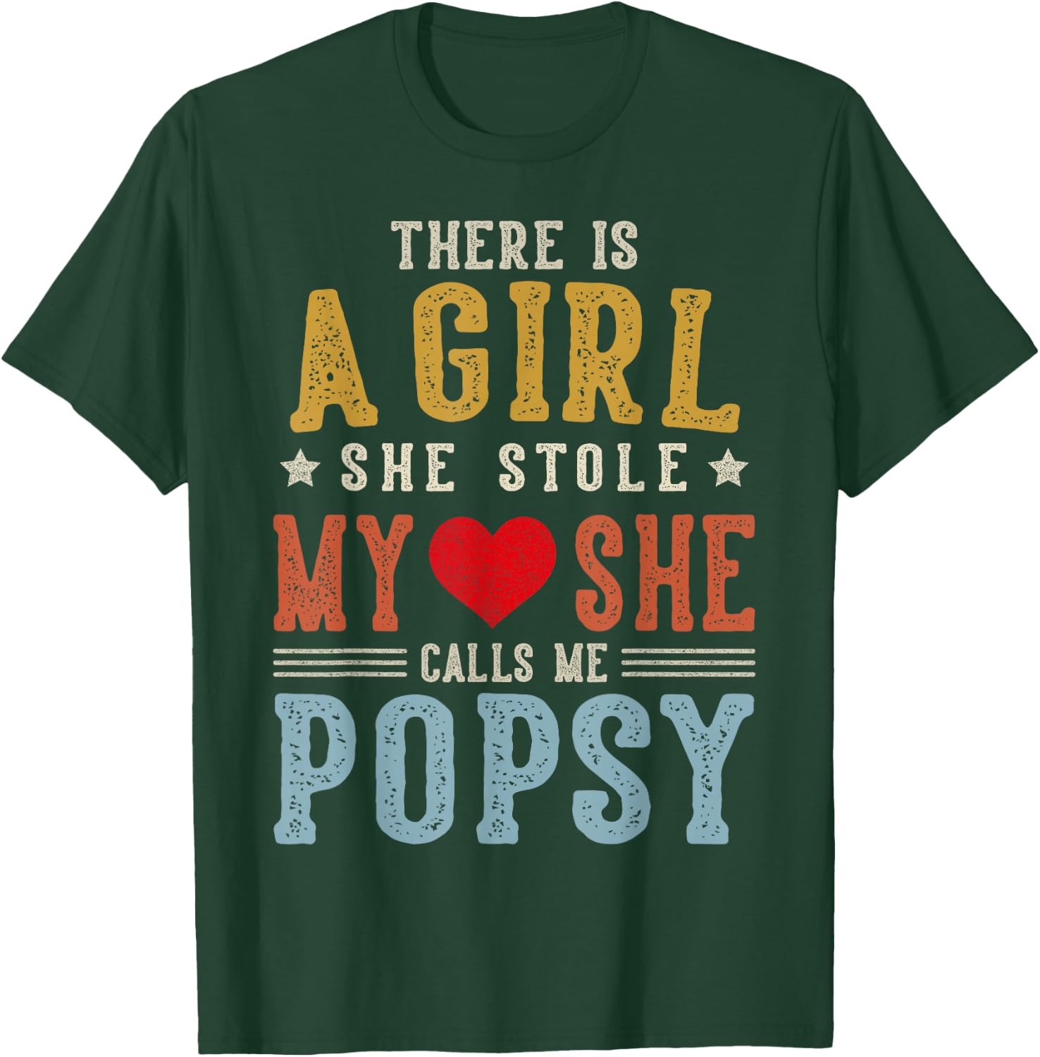 She Calls Me POPSY Funny Fathers Day Grandpa T-Shirt - T-Shirt | Forest